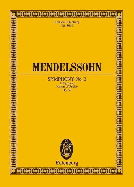 Mendelssohn: Symphony No. 2 Bb major Opus 52 (Study Score) published by Eulenburg